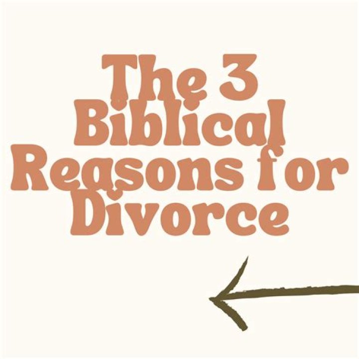What are the biblical reasons for divorce?